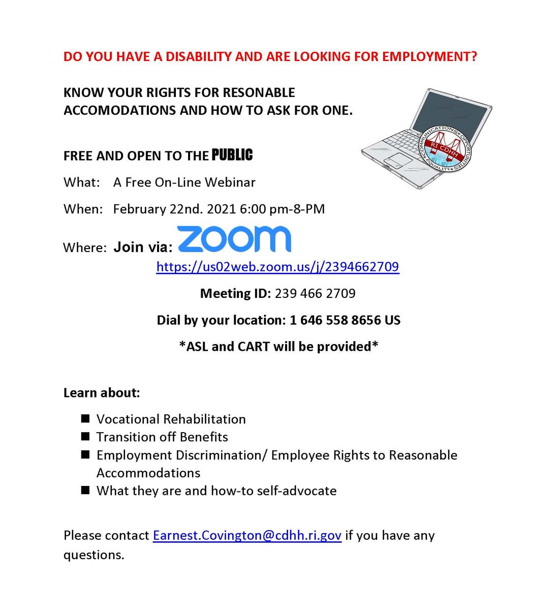 RICDHH NEWS

Webinar: Do you have a disability and are looking for employment?

Image Description:
Laptop with RICDHH logo

Red text: Do you have a disability and are looking for employment?

Know your rights for reasonable accommodations and how to ask for one.