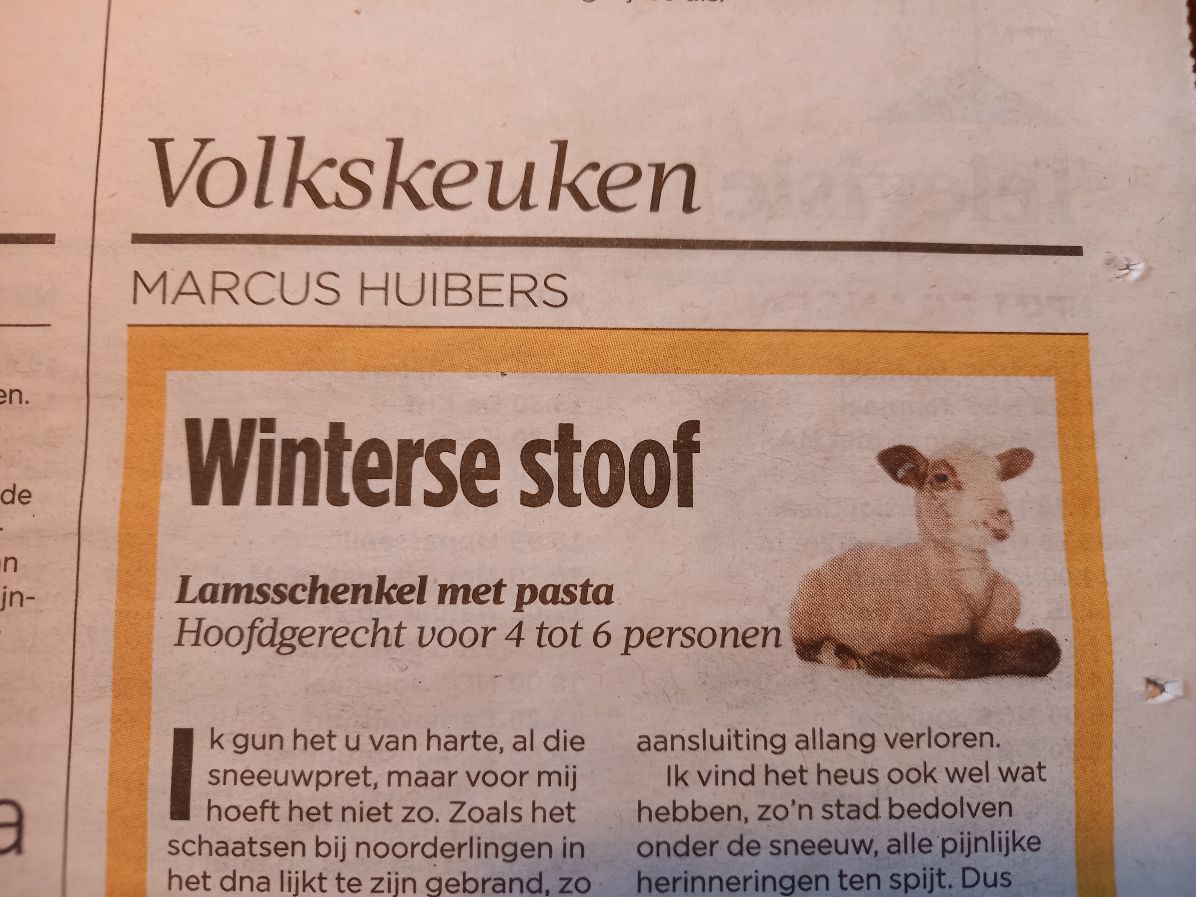 Vandaag in de krant: lamsschenkel met zoete tekening van lammetje. In de weekendbijlagen van NRC, VK en Parool: foie gras, speklap, kalf, kip, eend. Over Zwarte Piet zijn we het eens (weg), de slavernij stemt tot reflectie, nu graag een eind aan de bio-industrie. Het is 2021.