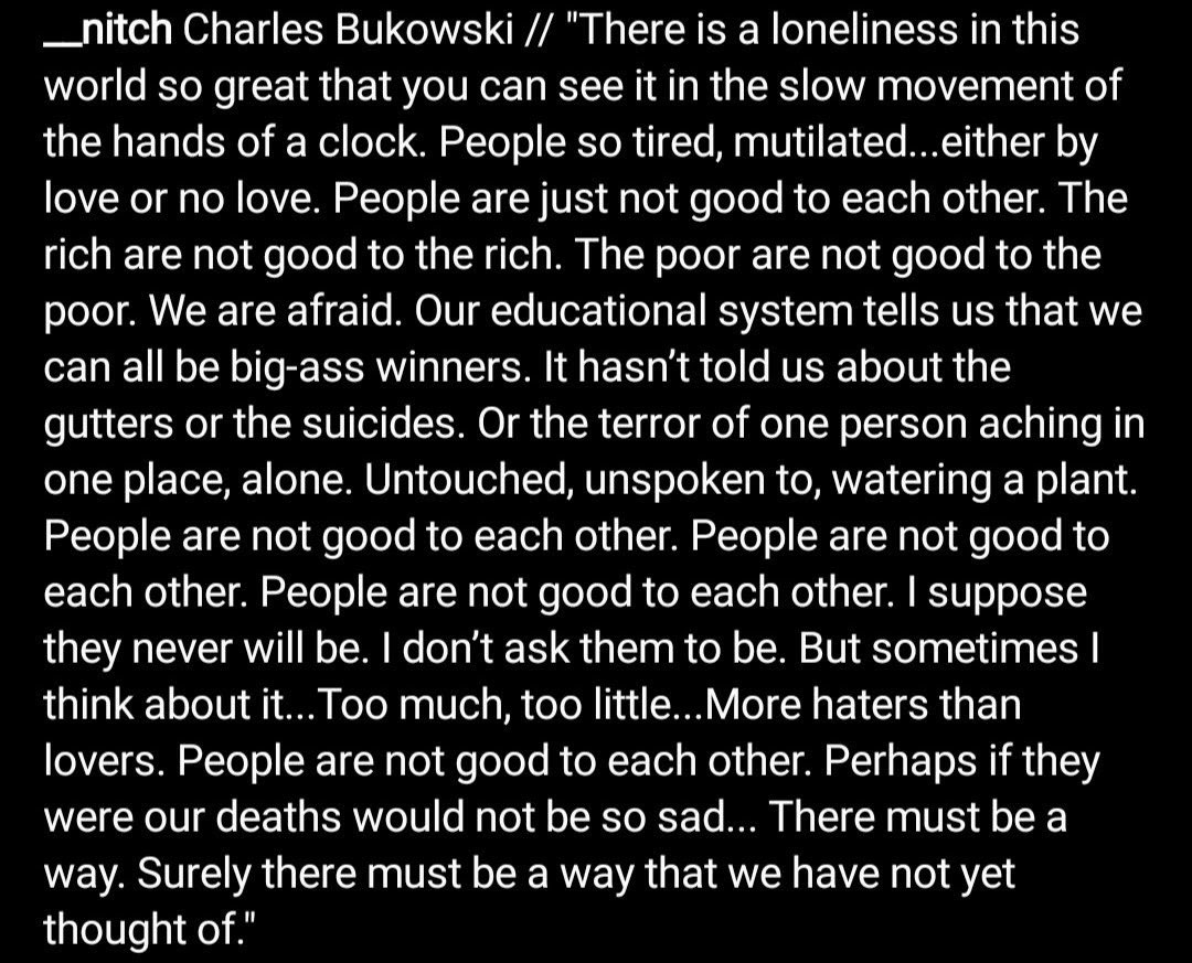 Bukowski on loneliness.