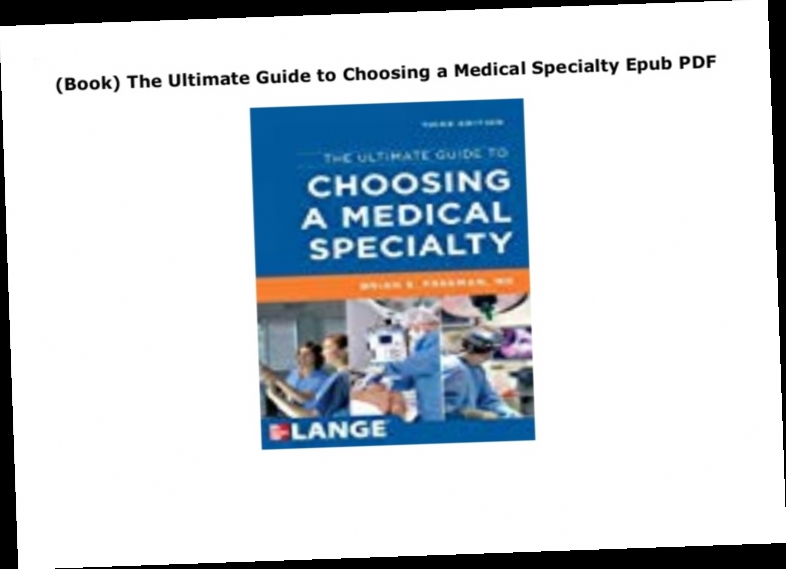 ultimate guide to choosing a medical specialty pdf download / Twitter