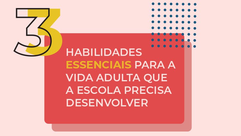 espacodeser's tweet image. Para que você possa compreender um pouco mais sobre a importância da incorporação da #educação #socioemocional pelas #escolas, o Espaço de SER listou aqui 3 #habilidades essenciais para um adulto que poderiam ser desenvolvidas ainda no seu período escolar. Confira 👉🏾