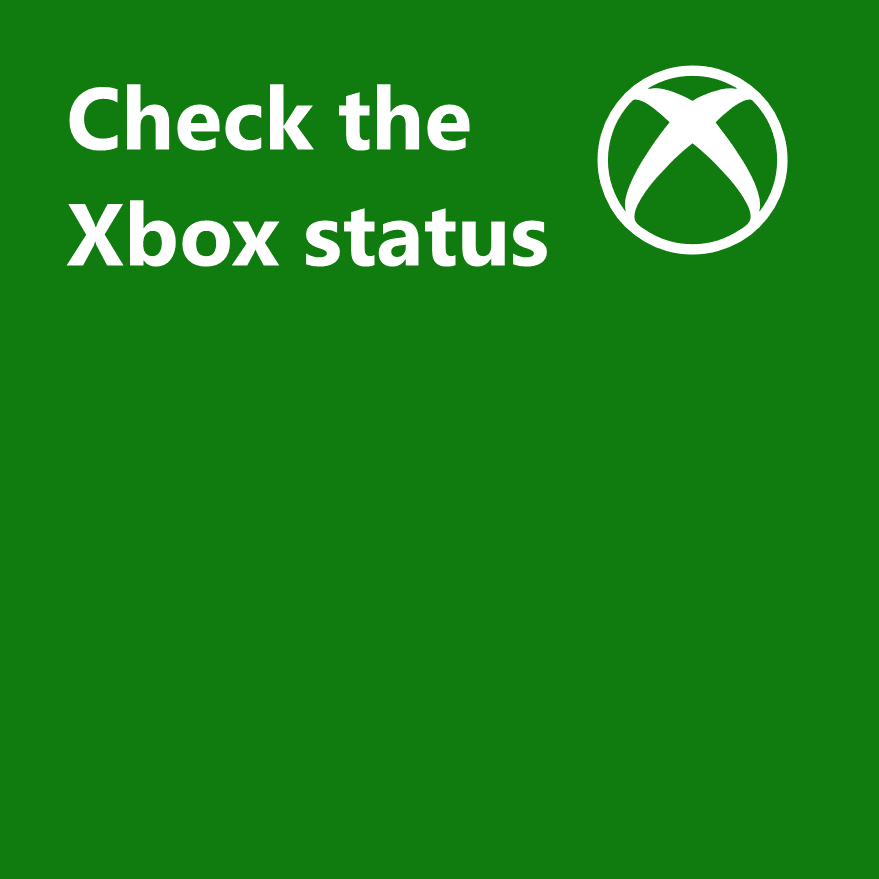 Xbox Support On Twitter Check The Xbox Status Right From Your App Or From Right Here Https T Co Jk5zsmghnl
