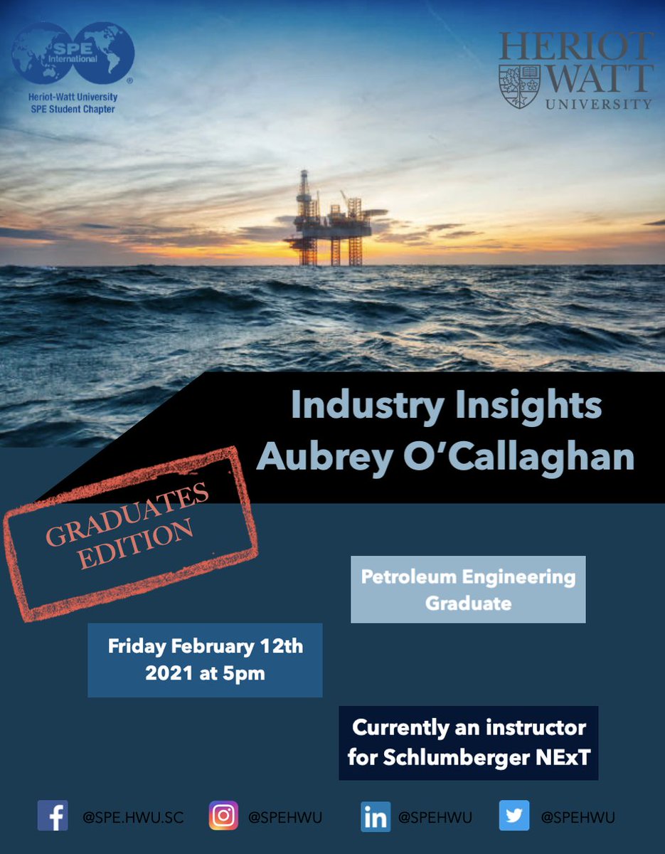 SPEHWU's tweet photo. 📢 You are invited to this week’s virtual event  “Industry Insights HWU Graduates Edition” 

📌 This Friday at 5pm we welcome Mr. Aubrey O’Callaghan, a @HeriotWattUni  Petroleum Engineering Graduate who is currently an instructor for Schlumberger NExT https://t.co/HFl3YeXnLg