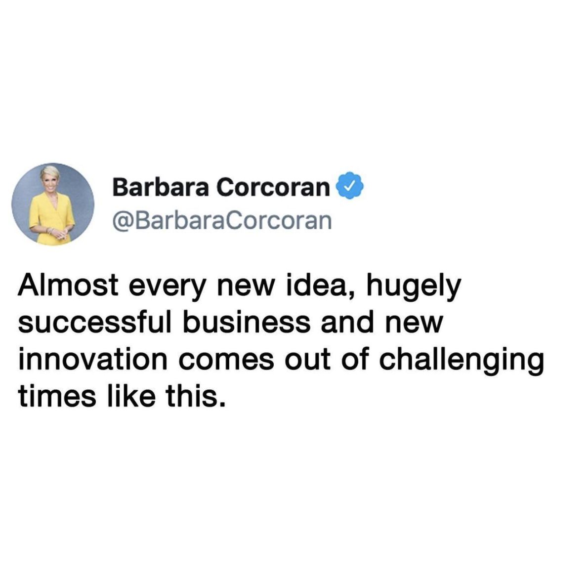 dmfunston's tweet photo. There isn’t always going to be a pandemic, but there are always going to be reasons no to do something. Take the #challenge and run with it. #WomenInBusiness @BarbaraCorcoran https://t.co/Ct063LLxbp