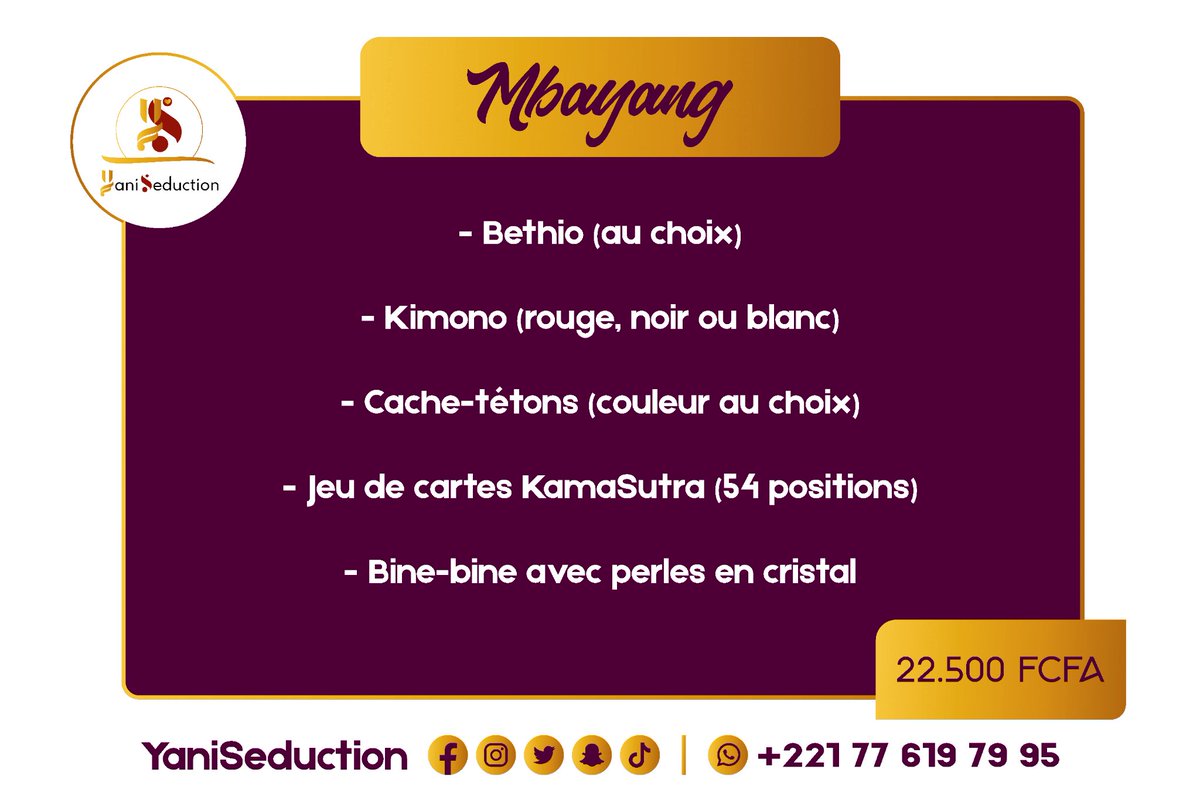 YaniSeduction's tweet photo. Pack #Mbayang : 
- Bethio (au choix)
- Kimono (rouge, noir ou blanc)
- Cache-tétons (couleur au choix)
- Jeu de cartes KamaSutra avec 54 positions
- Bine-bine avec perles en cristal

Prix : 22.500 FCFA

Plus d'infos en DM ou au +221 619 79 95. https://t.co/UCrv7jaENF