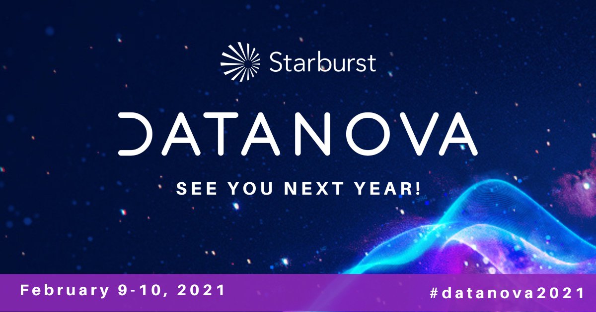 starburstdata's tweet photo. That's a wrap on #Datanova2021! Thank you to everyone who tuned in and a very special thank you to our speakers and sponsors! 

We'll see you next year 🌟 https://t.co/E6AlmdxR7i