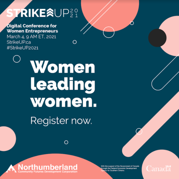 Calling all Canadian womxn entrepreneurs! Join me at #StrikeUP2021 digital conference on Mar 4th to BUILD YOURSELF INTO UR BIZ in 2021. Register for FREE at strikeup.ca for inspiring keynotes, workshops, expert mentor meetups, &amp; acceleration partner connections!