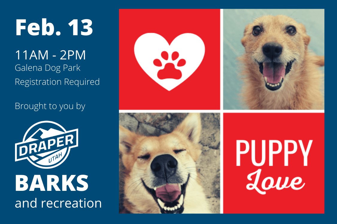 drapercity's tweet photo. Celebrate Valentine's with your pup! Feb. 13 11AM-2PM at Galena Dog Park.
REGISTER: https://t.co/oXpvYSvhF2
COVID-19 social distance protocols will be in place during the event.
#puppylove #draperevents #valentine https://t.co/Wj8yEDqNFy