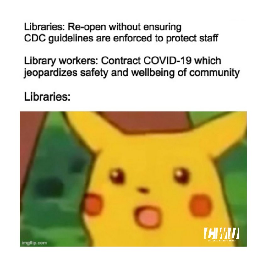 cwuafscme's tweet image. Pretty much sums it up #protectlibraryworkers #stopthespread #covid19 #libraries