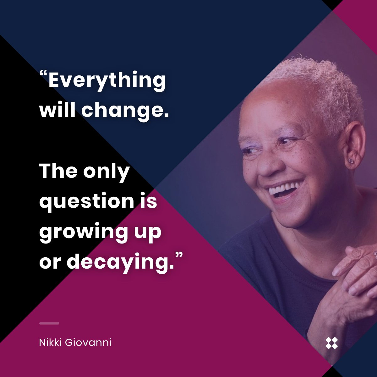 ideacloud_com's tweet image. “Everything will change. The only question is growing up or decaying.” — Nikki Giovanni

#qotd #blackhistoryvoices #blackhistorymonth