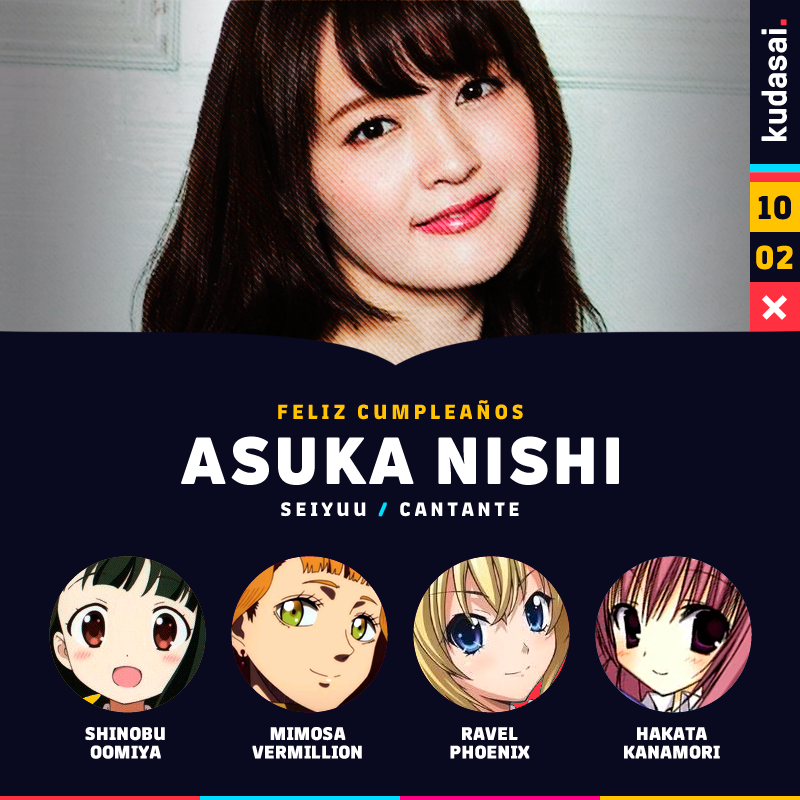 Kudasai 在 Twitter 上 El 10 De Febrero Celebramos El Cumpleanos De La Actriz De Voz Asuka Nishi En Actividad Desde 08 Y Reconocida Por Papeles Como Shinobu Oomiya En Kiniro Mosaic Y