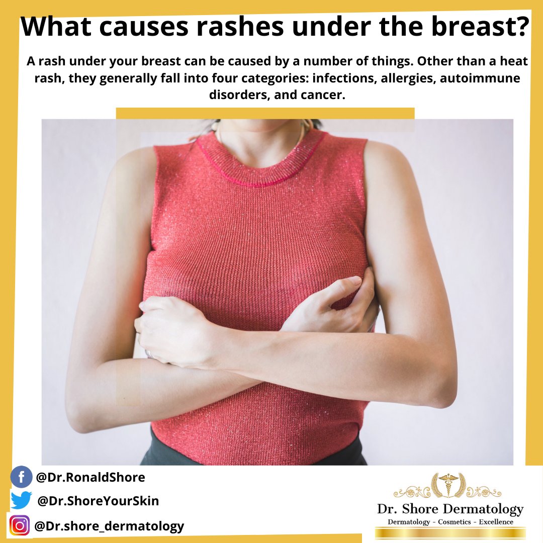 Dr.Shore Dermatology on X: What causes rashes under the breast? #rashes  #breastrashes #breastcare #rashesunderbreast #breastrashessymptoms  #breastrashescauses #womenhealth #ladycarehealth #bustygirlproblems  #allergies  / X