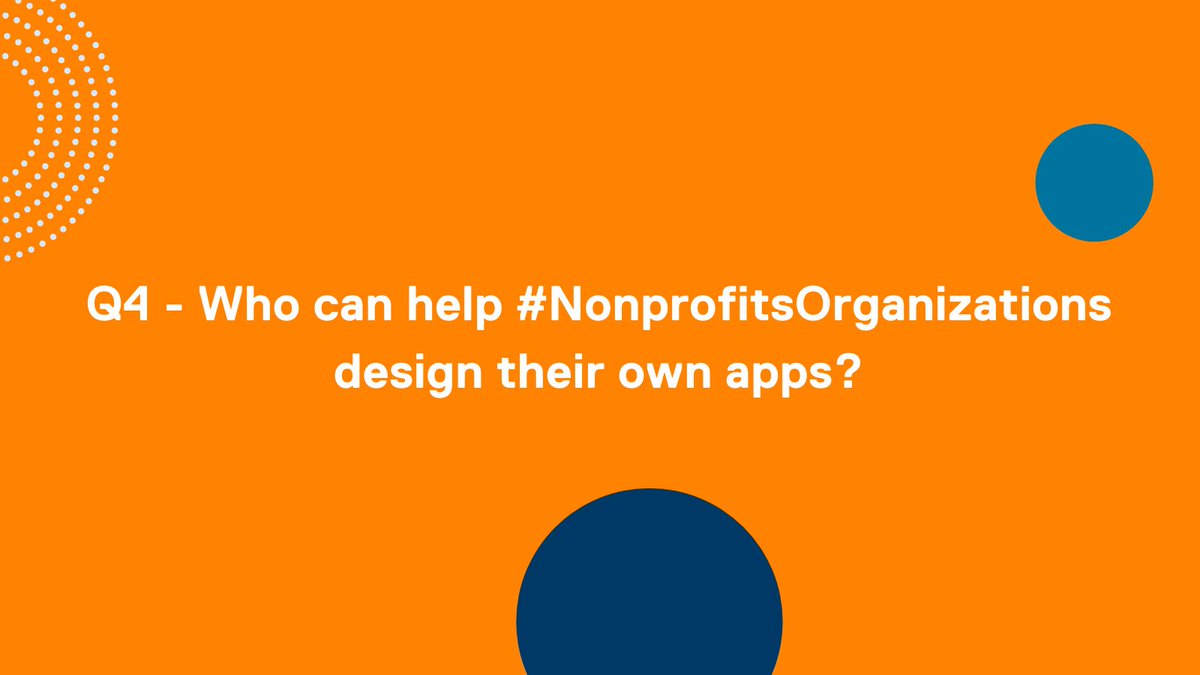 Q4: Who can help #NonprofitsOrganizations design their own apps?  #TechSoupChat #FoodApps