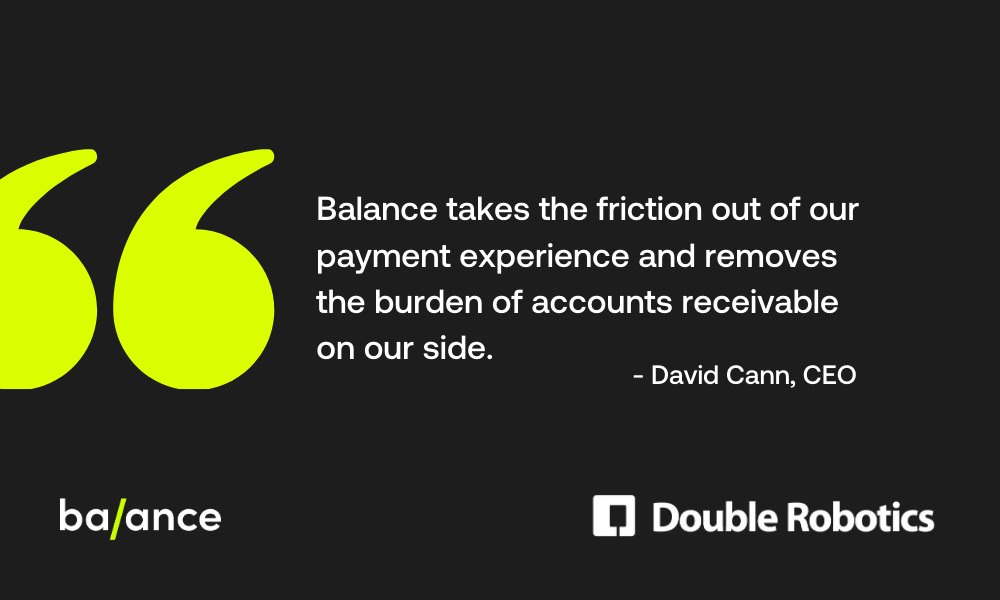 Balance (@getbalancehq) on Twitter photo Doubling down on amazing. #b2bpayments #robotics 
getbalance.com/post/double-ro… <a href="/DavidCann/">David Cann</a> <a href="/DoubleRobotics/">Double Robotics</a> #b2bcheckout Doubling down on amazing. #b2bpayments #robotics 
getbalance.com/post/double-ro… <a href="/DavidCann/">David Cann</a> <a href="/DoubleRobotics/">Double Robotics</a> #b2bcheckout