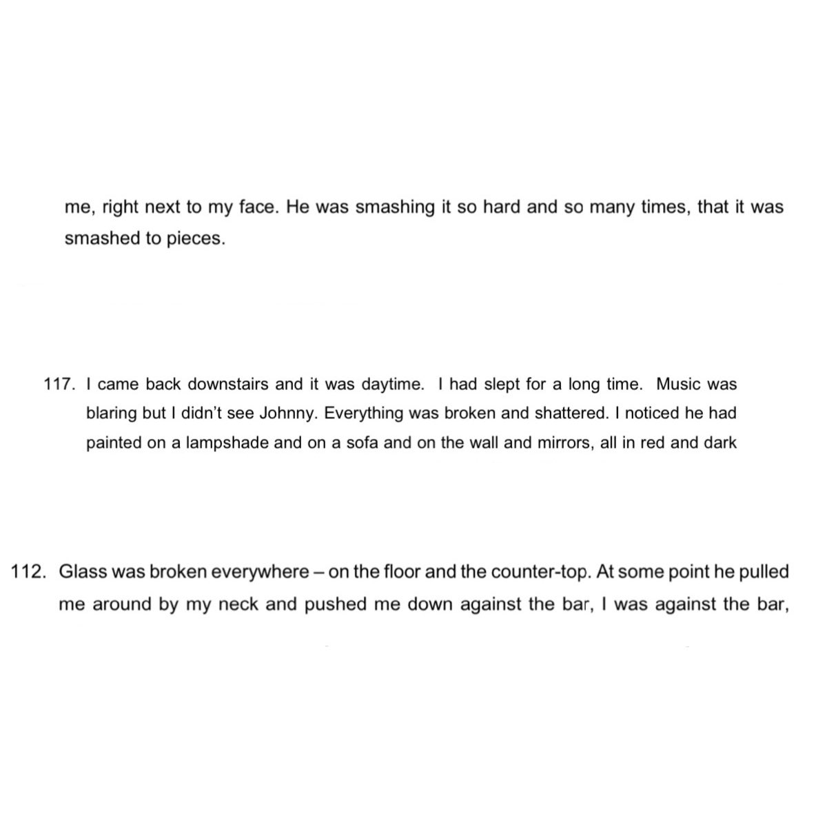 Smashing Items and wrecking apartments. - Taken from Amber’s first witness statement for the UK trial, the Australia incident.
