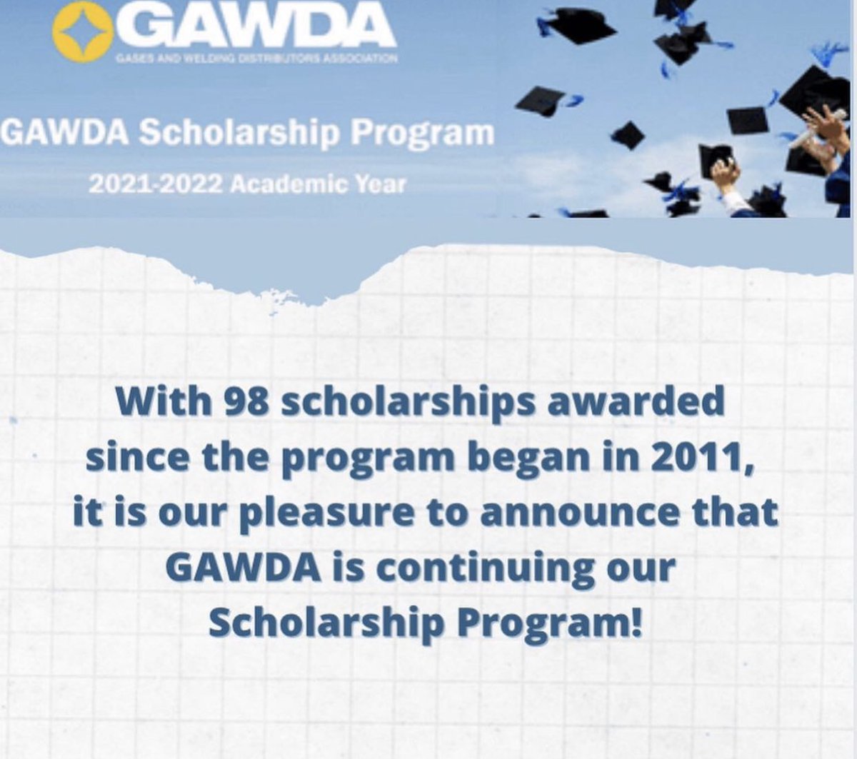 Visit gawda.org for more info on our scholarship program eligible to any active GAWDA member companies.