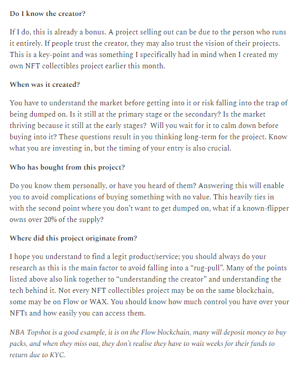 (2) I ask myself many of these questions and seek for an answer before investing in a project:Who created this project?When was it created?Who has bought from this project?Where did it come from?