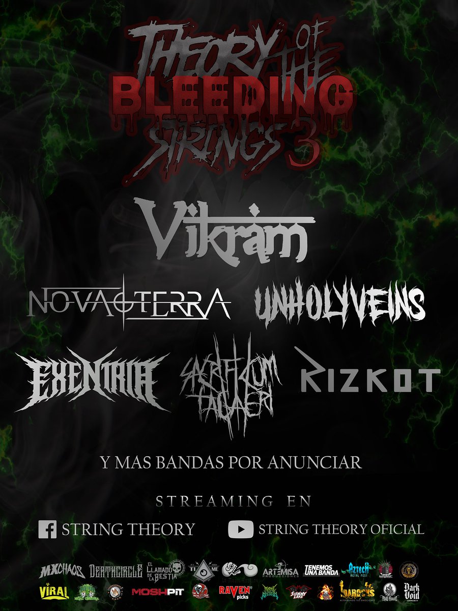 #Vikramband #NOVATERRA #UnholyVeins <a href="/ExentriaBand/">Exentria</a> #SACRIFICIUMTAGAERI y #Rizkot se unen al cartel del #TheoryOfTheBleedingStrings3 por las redes de #StringTheory #TOTBS3.