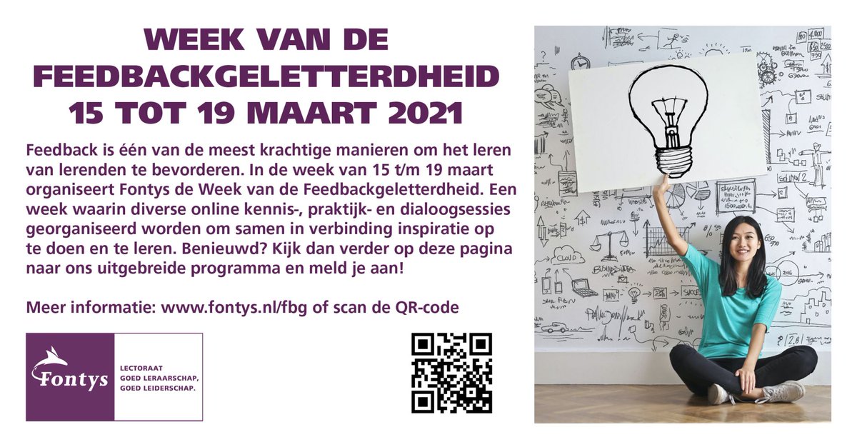 Ons lectoraat Goed leraarschap - Goed leiderschap  organiseert samen met vele collega's van binnen en buiten <a href="/FontysKindEduca/">Kind en Educatie</a> een inspirerende week: de week van de feedbackgeletterdheid van 15 tot 19 maart 2021.  Interesse? Zie afbeelding voor meer info @fontys