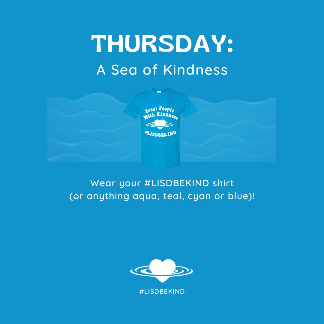 LewisvilleLC's tweet image. Thursday wear kindness shirts or all shades of blue/teal. Let&apos;s be a &quot;Sea of Blue&quot; as we focus on those we consider to be the closest to us; our friends! #LISDBEKIND #LLCaccelerates