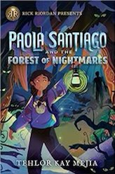 26/2021 PAOLA SANTIAGO AND THE FOREST OF NIGHTMARES  #NetGalley  #CAITREADS