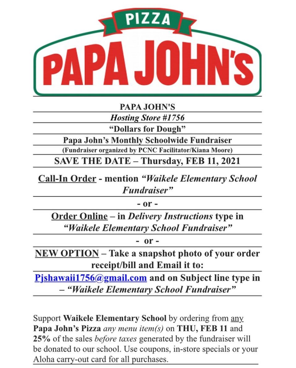 Papa Johns Hawaii on Twitter "Fundraiser coming up this week for waikeleelementaryschool! Are