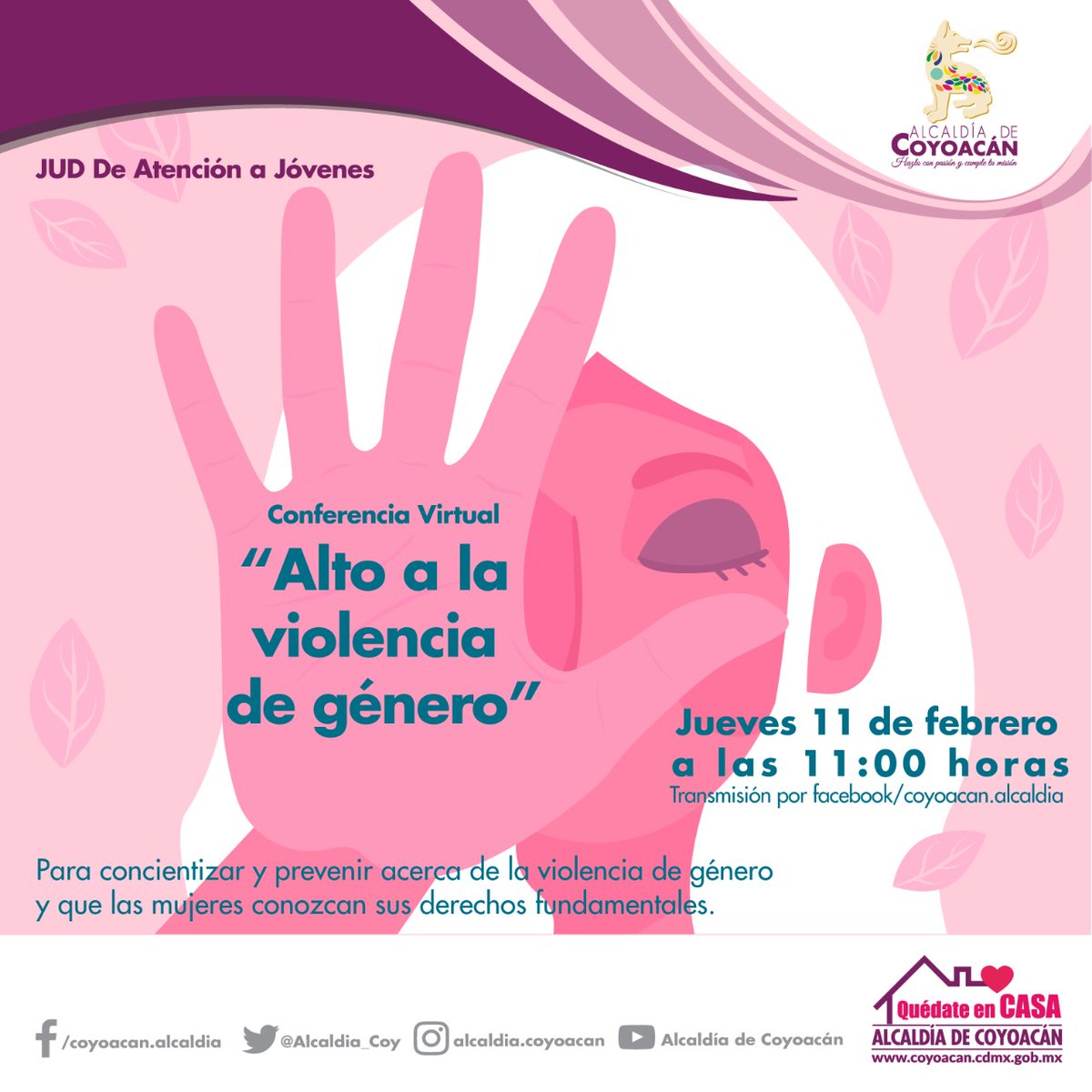 Te invitamos a la conferencia virtual: 'Alto a la violencia de género' con el fin de concientizar y prevenir la violencia y dar a conocer los derechos de las mujeres. 🧑🧓🧕 📅 Jueves 11 de febrero 🕓 11:00 hrs. 💻 Transmisión desde el facebook oficial de la Alcaldía.