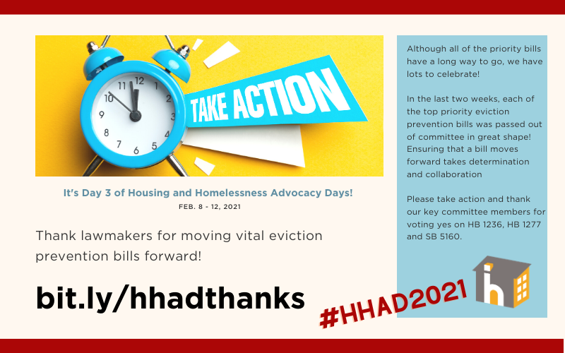 It's Day 3 of Housing and Homelessness Advocacy Days, and it's a great time to thank lawmakers for moving vital eviction prevention bills forward! bit.ly/hhadthanks 
#HHAD2021 #waleg
#HomesAreEssential #JustCauseNow
#NoEvictions #FundAffordableHomes