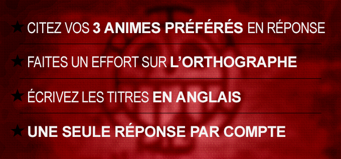 Alors .. Quels sont vos 3 anime préférée ? [ TOURNOI ]
GO RT + FAV svp , un tournoi sans vote c'est naze donc faite tournée ! :D
