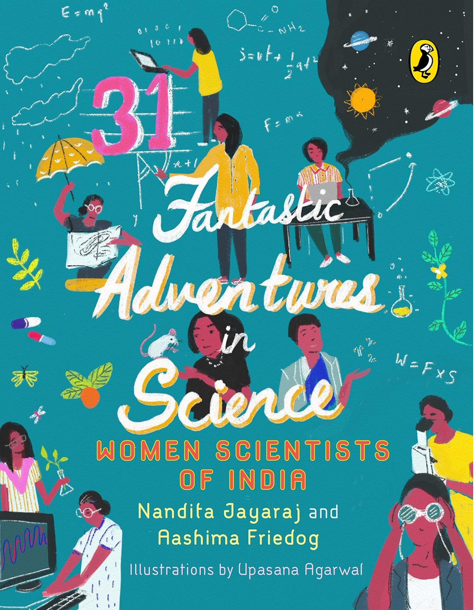 If you’d like to know more about contemporary Indian Women in Science, I would highly recommend the book ‘31 Fantastic Adventures in Science: Women Scientists of India’ by  @nandita_j and Aashima Freidog.  #WomenInScience  #WomenInScienceDay  #WomenInSTEM