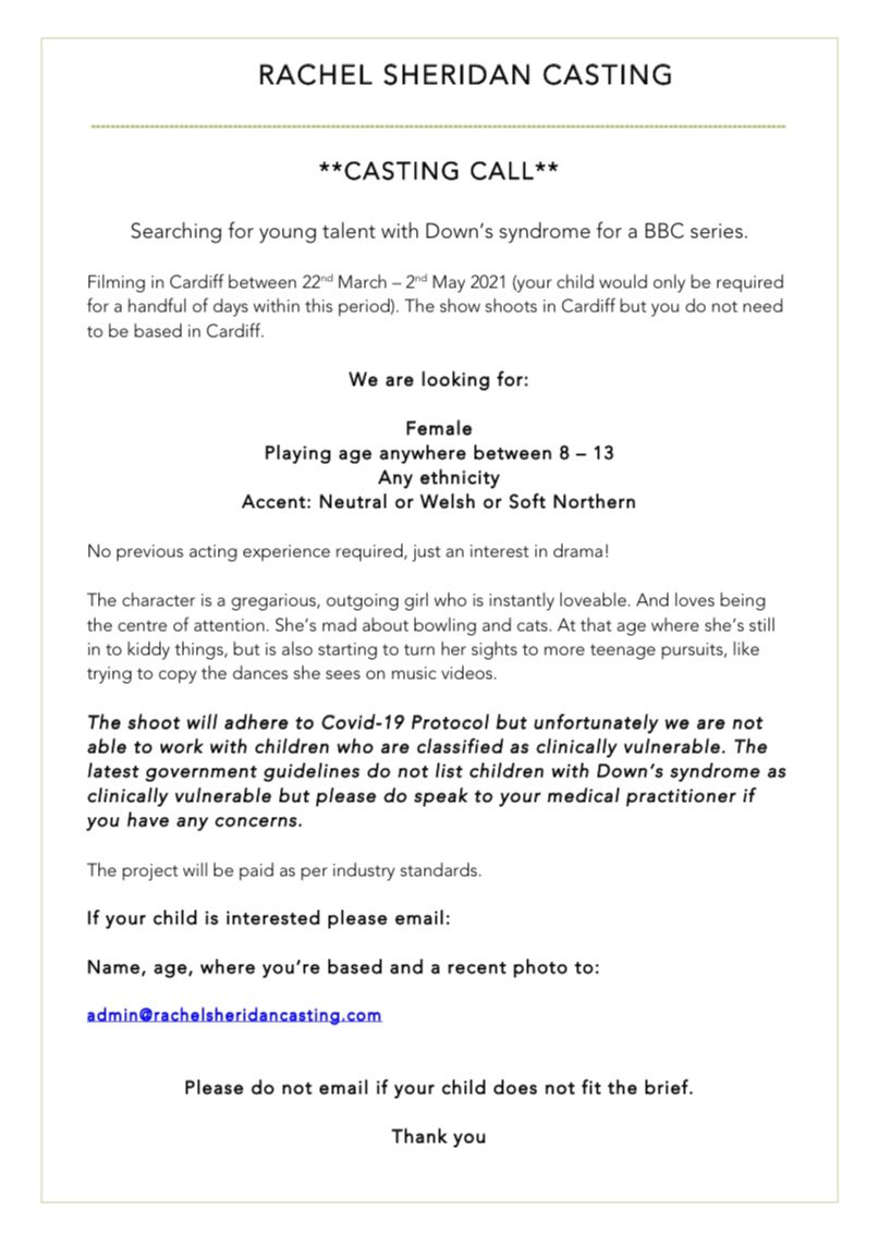Kids Casting Call: We are searching for young talent with Down’s syndrome for a BBC series.  Female. Playing age between 8-13. No experience needed just an interest in drama! Please see attached flyer for all info and how to apply. Please share and retweet! #castingcall