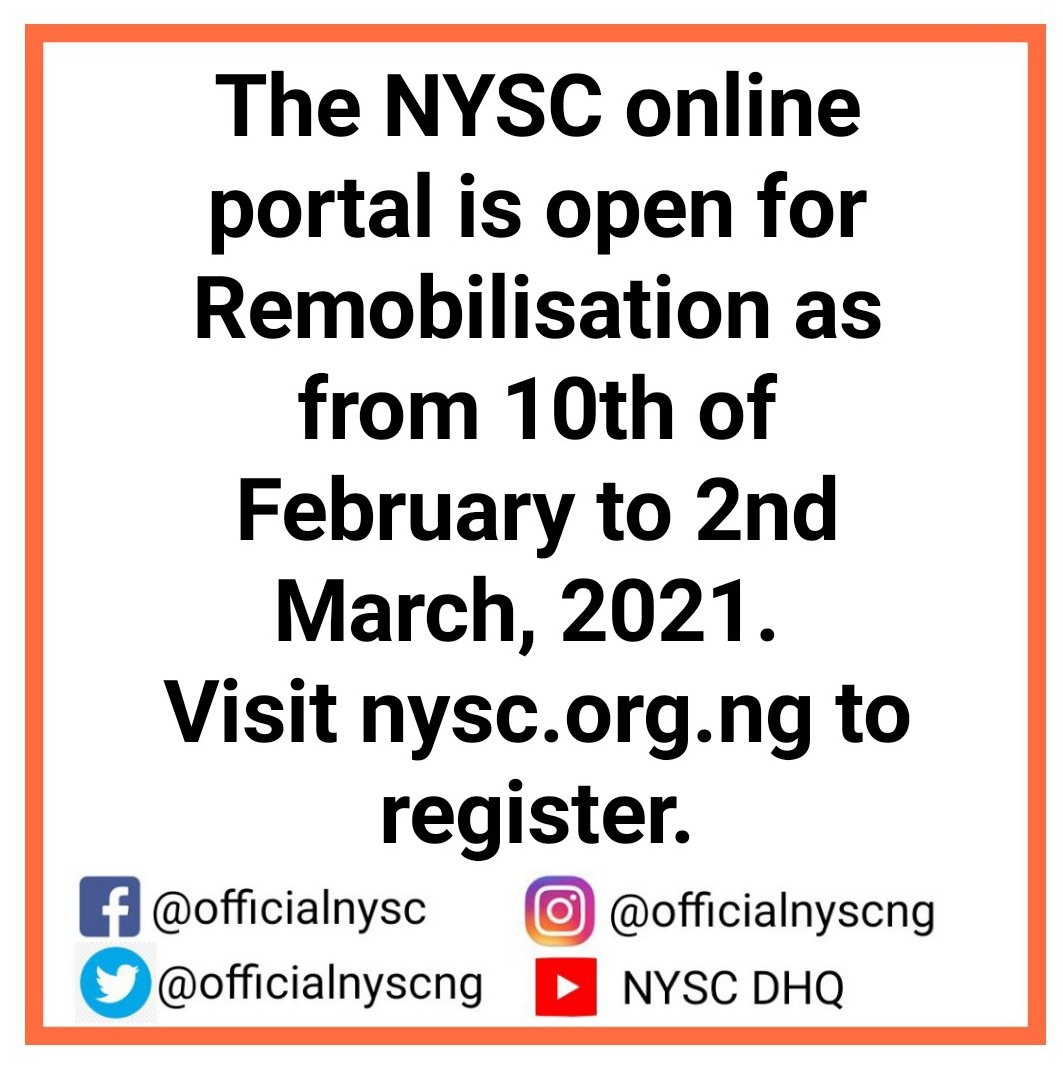 Nysc Hq Nigeria On Twitter The Nysc Online Portal Is Open For Remobilisation As From 10th Of February To 2nd March 2021 Visit Https T Co Ck5em9ncft To Register Https T Co Lgla5wucuz