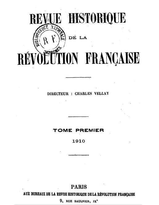 Le développement de cette querelle cause le départ d’Arthur Chuquet, mais aussi de Charles Vellay qui fonde en 1910 une revue concurrente, la "Revue historique de la Révolution française". Il existe alors 3 revues historiques consacrées à cette période ! 7/16