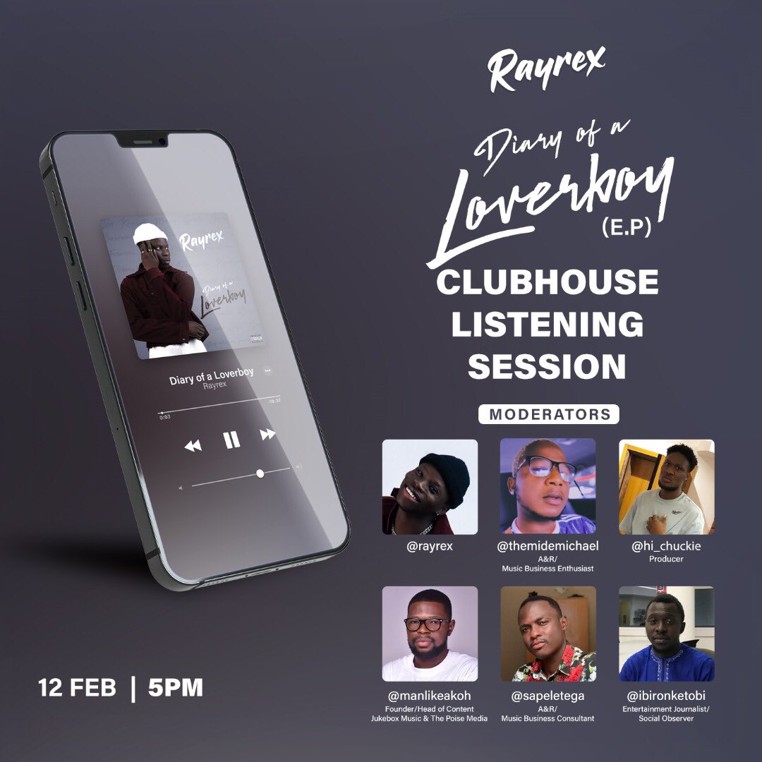 Rayrexofficial's tweet photo. I'm discussing “Diary of a Loverboy EP (Listening Session) 🎧❤️” with @midemichael_, @ibironketweets , @ManLikeAkoh, @hi_chuckie, @SapeleTega , and WeTalkSound Dissects. Tomorrow, 12 Feb at 5:00 PM WAT on @joinclubhouse. Join us! https://t.co/ODPHQDsIRt
#DiaryofaLoverboy #DOAL https://t.co/Yf2ZmbzqVu