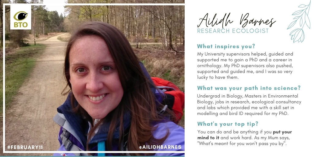 Next is  @AilidhBarnes, one of our Research Ecologists. She credits her parents, her supervisors and Shelley Hinsley as her inspirations. "I was so lucky to have such great supervisors," she says. "I am still in touch with them today." #February11  @WomenScienceDay