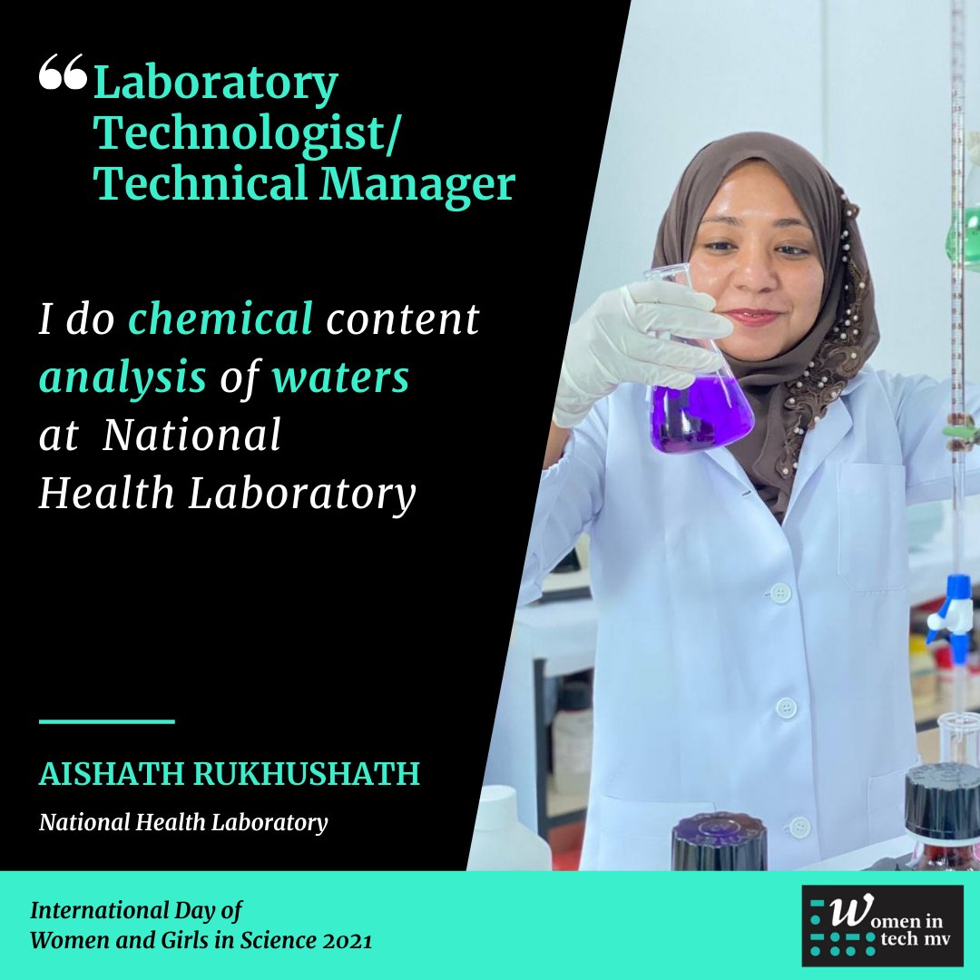 Aishath Rukhushath, Laboratory Technologist / Technical Manager, National Health Laboratory,  @MoHmv  #GirlsInScience  #WomenInScienceDay