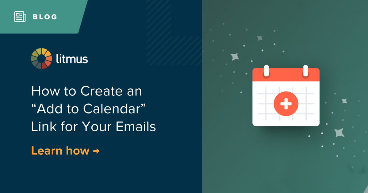 litmusapp's tweet photo. Let's talk "Add to Calendar" Links.📅

We walk you through which calendars you should care about, creating the ACTUAL calendar files and links, and coding these files and links into your event email. Learn more: https://t.co/gf611muyQs https://t.co/DIdityrnqW