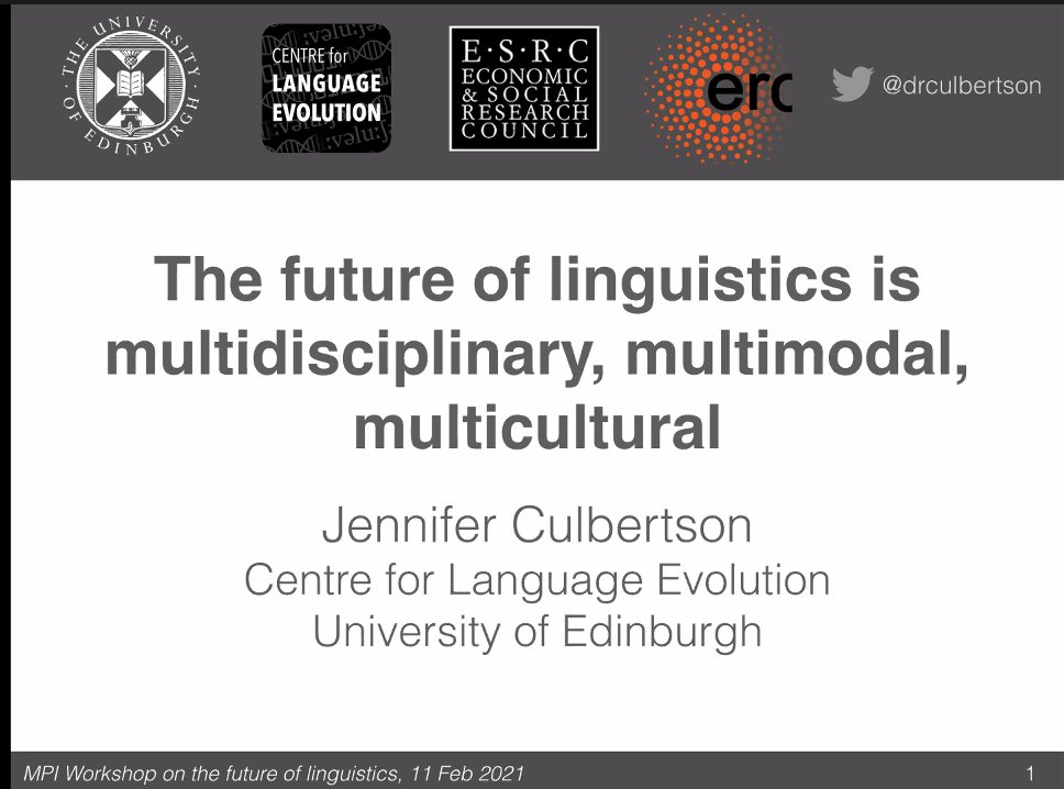 The second talk in the  #futureoflinguistics webinar is by  @drculbertson: The future of linguistics is multidisciplinary, multimodal, multicultural