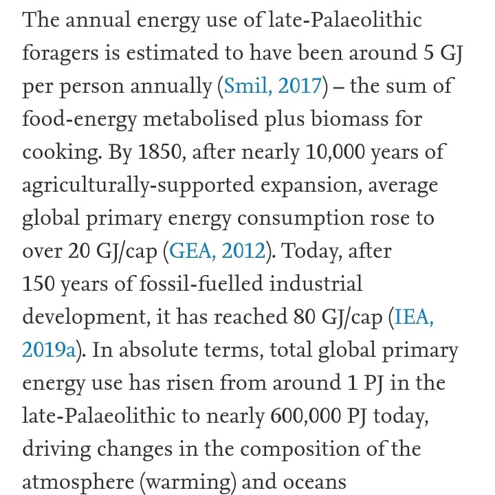 Yet, in this same thread, the author linked to a paper by that (rightly) calls for sufficiency (as in, just enough resource consumption to live a good life). Those authors open their paper showing the very low energy consumption in the late paleolithic (hunter gatherers)