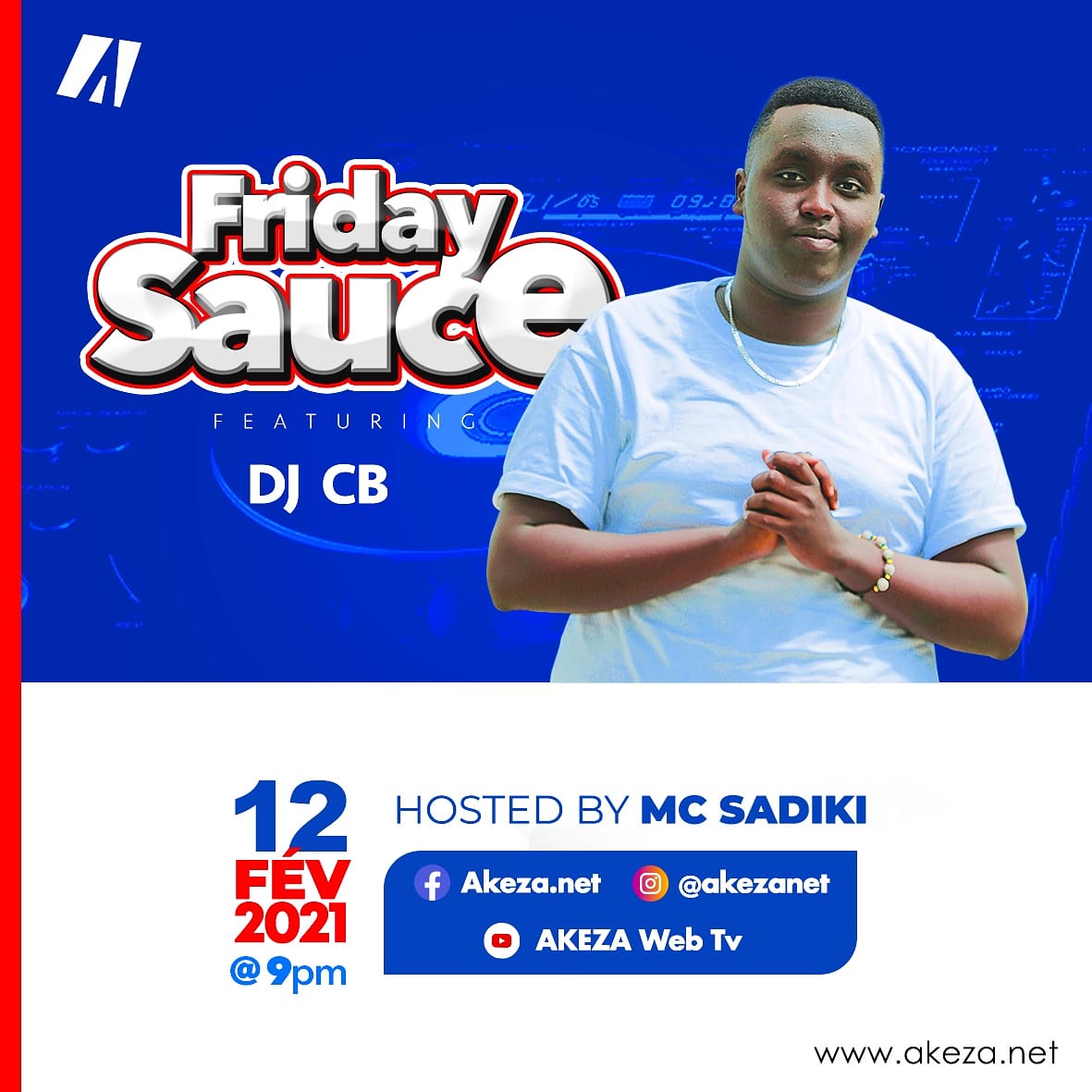 akezanet's tweet photo. " Friday Sauce " de ce vendredi 12 Février verra la présence de Dj CB. Une autre soirée qui s'annonce bien. Il sera accompagné de MC SADIKI. Que de la bonne musique et mbiance.
Retez connectés 🎧🔥
#akezanet
#lesbeautesdecheznous
#fridaysauce
#music
#ambiance
#DJCB
#Burundi https://t.co/QXZw8e316w