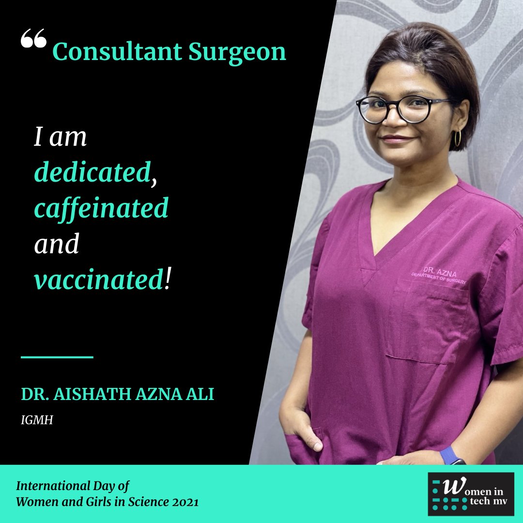 Dr. Aishath Azna Ali, Consultant Surgeon,  @igmhmv #GirlsInScience  #WomenInScienceDay