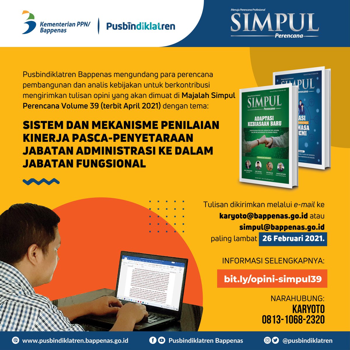 pusbindiklatren's tweet photo. #SahabatPembangunan, Pusbindiklatren mengundang para perencana dan analis kebijakan untuk mengirimkan tulisan opini yang akan dimuat di Majalah Simpul Perencana Volume 39 (terbit April 2021). Info lengkap: https://t.co/KThhslRmqa.
#majalahsimpul #simpul #pusbindiklatren #bappenas https://t.co/PnbhhPYl24