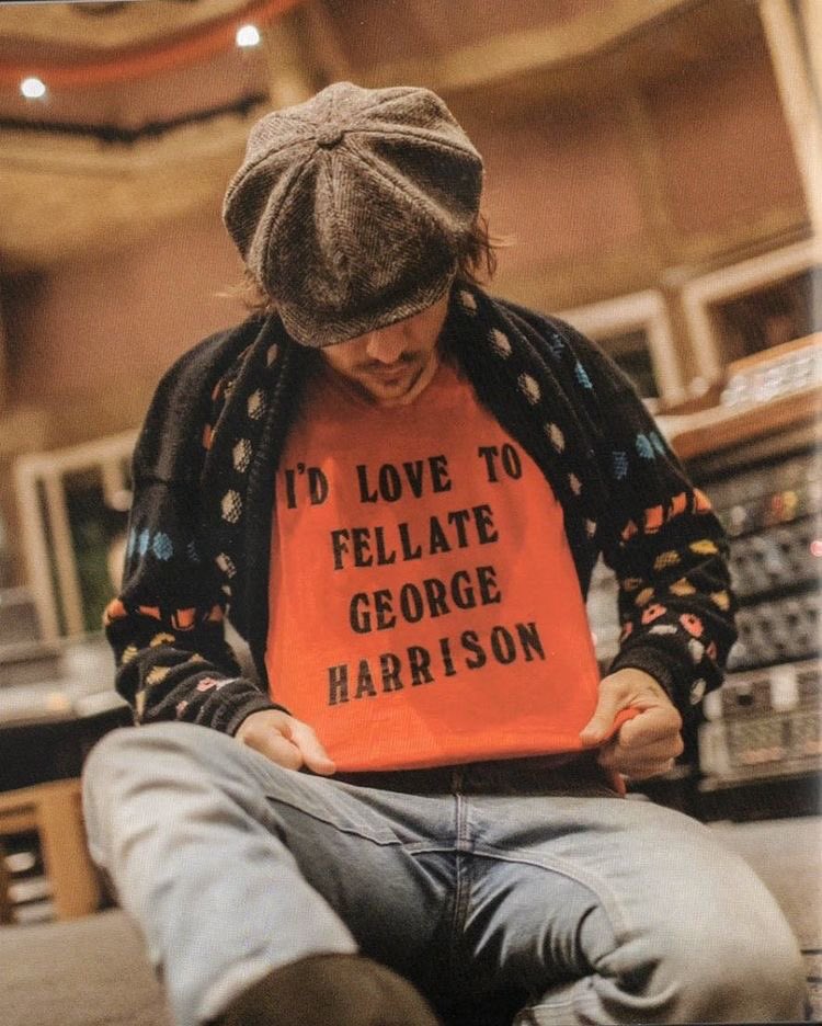 “I would love to fellate george harrison”