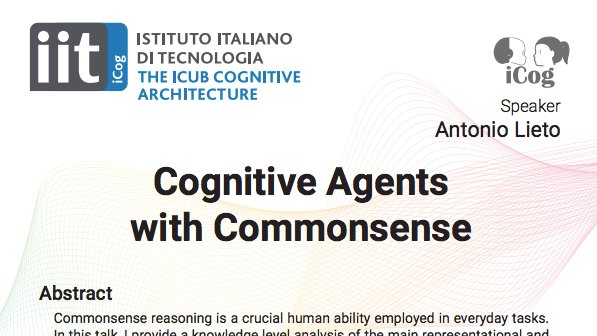 antoniolieto's tweet image. Really glad to give this talk next week @iCog_initiative&apos;s new seminar series organized by @IITalk @RBCS_IIT @CONTACT_unit. Many thanks for the invitation! @diunito  @ICAR_CNR #cognitivearchitectures #ai #cognitivescience #robotics #commonsensereasoning #knowledgelevel