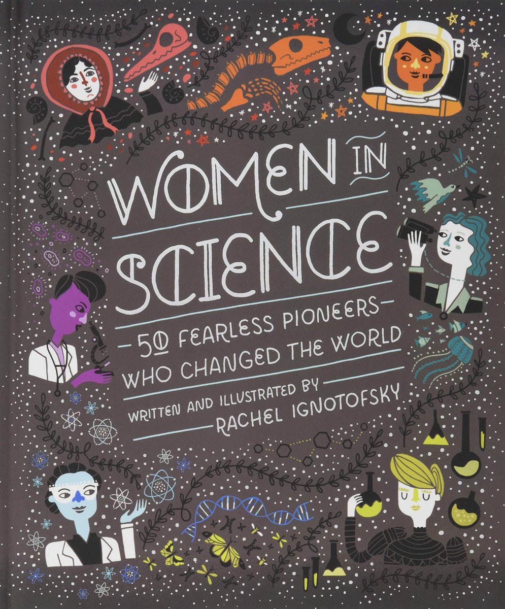 Wonderful collection of short biographies from  @ignotofsky, featuring some amazing scientists. Always being read and discussed in class, we often share these together.  #WomenInScience