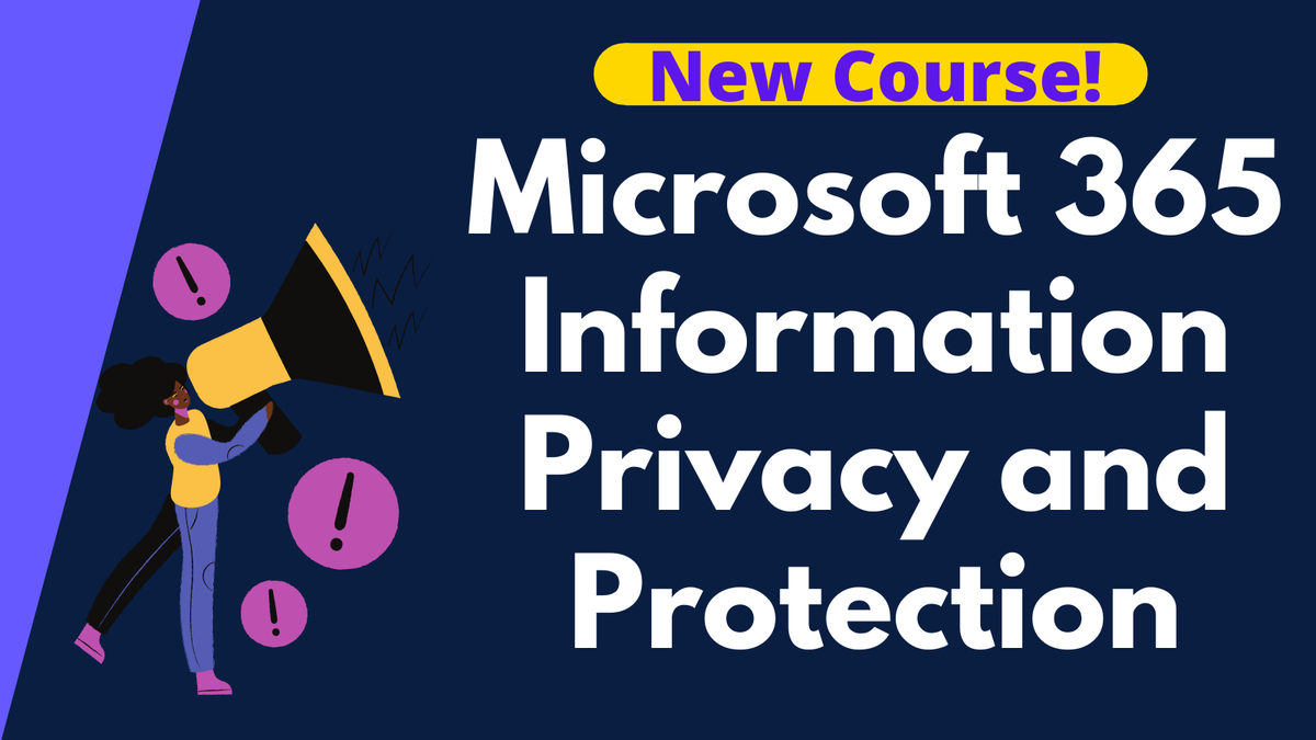 Leadershiptd's tweet photo. We are now offering a #Microsoft365 Information Privacy and Protection course. Explore the content within the suite of MS 365 products, looking at the information #privacy aspects such as Privacy by design, Sensitive labels, Data Loss prevention and Data Breach notifications. https://t.co/soJO1VXsqM