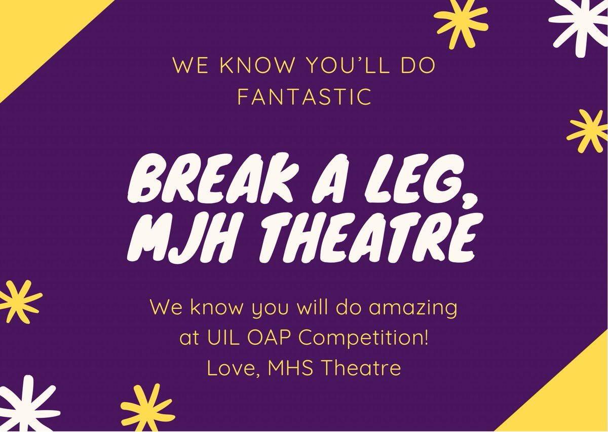 Break legs MJH Theatre! We know you will do great at UIL OAP! 🎭