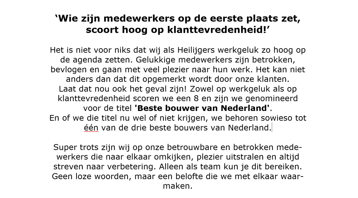 Heilijgers's tweet photo. ‘Wie zijn medewerkers op de eerste plaats zet, scoort hoog op klanttevredenheid!’ Zowel op werkgeluk als op klanttevredenheid scoren we een 8 en zijn we genomineerd voor de titel 'Beste bouwer van Nederland'. https://t.co/gUk019uGOW