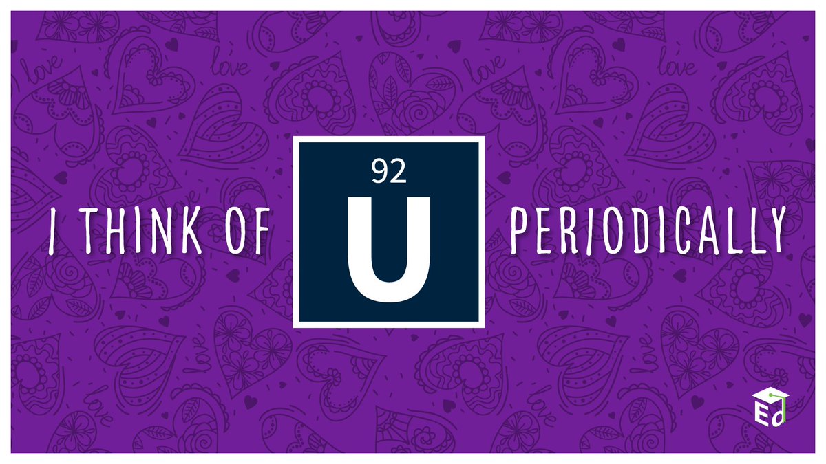 U S Department Of Education Do You Think Of Us Periodically Valentinesday Stem Chemistry