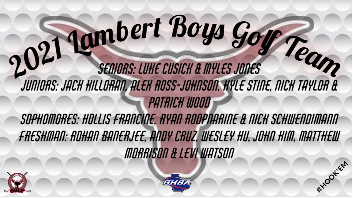 Congratulations to the young men that made the 2021 Lambert Golf Team! #Hook'em